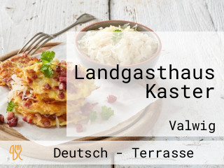 Landgasthaus Kaster