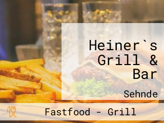 Heiner`s Grill & Bar