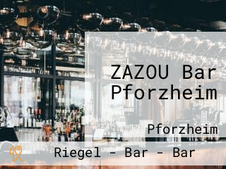 ZAZOU Bar Pforzheim