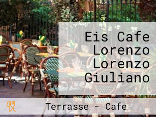 Eis Cafe Lorenzo Lorenzo Giuliano