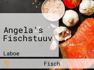 Angela's Fischstuuv