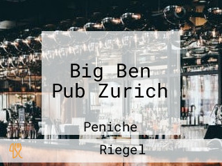 Big Ben Pub Zurich