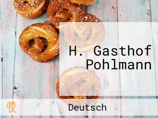 H. Gasthof Pohlmann