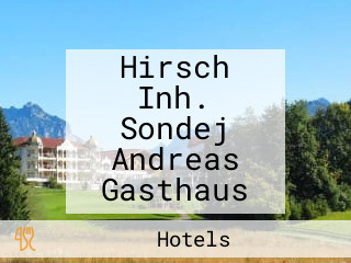 Hirsch Inh. Sondej Andreas Gasthaus