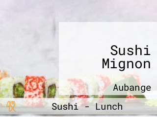 Sushi Mignon