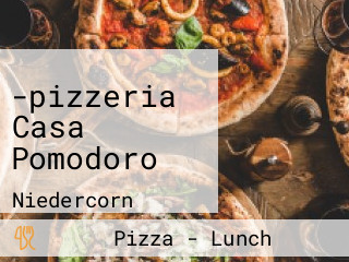 -pizzeria Casa Pomodoro