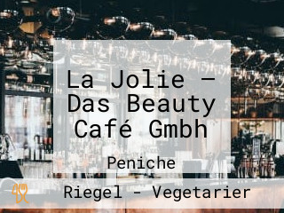 La Jolie — Das Beauty Café Gmbh