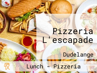 Pizzeria L'escapade