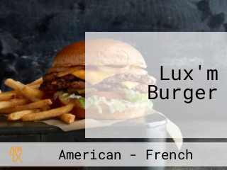 Lux'm Burger
