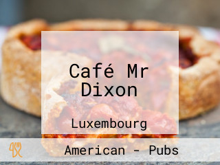Café Mr Dixon