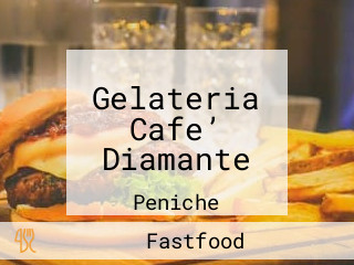 Gelateria Cafe’ Diamante