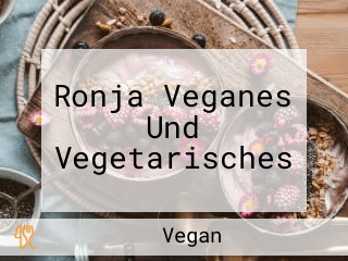 Ronja Veganes Und Vegetarisches