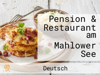 Pension & Restaurant am Mahlower See