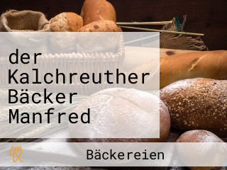 der Kalchreuther Bäcker Manfred Wiehgärtner GmbH