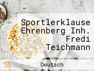Sportlerklause Ehrenberg Inh. Fredi Teichmann