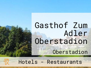 Gasthof Zum Adler Oberstadion