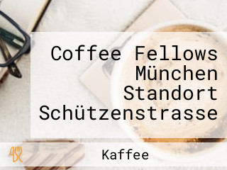 Coffee Fellows München Standort Schützenstrasse