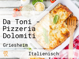 Da Toni - Pizzeria Dolomiti