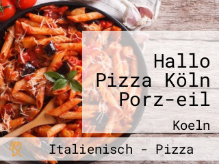 Hallo Pizza Köln Porz-eil