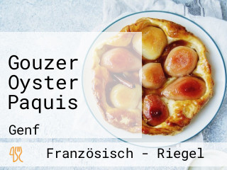 Gouzer Oyster Paquis