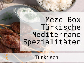 Meze Box Türkische Mediterrane Spezialitäten