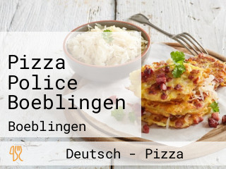 Pizza Police Boeblingen