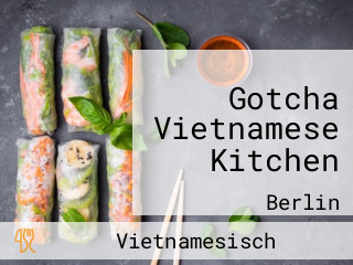 Gotcha Vietnamese Kitchen