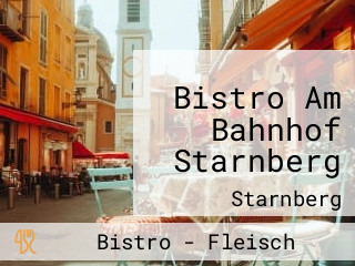 Bistro Am Bahnhof Starnberg