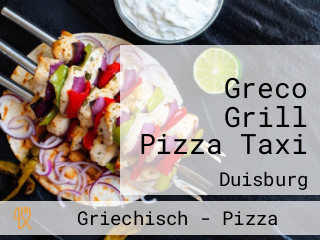 Greco Grill Pizza Taxi