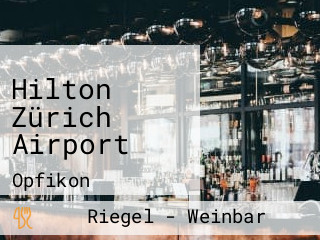 Hilton Zürich Airport