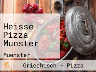 Heisse Pizza Munster