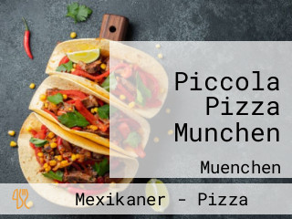 Piccola Pizza Munchen