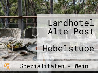 Landhotel Alte Post · Hebelstube