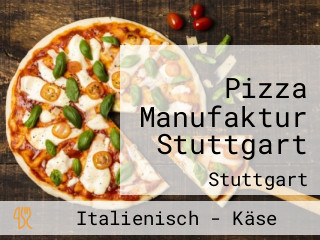 Pizza Manufaktur Stuttgart