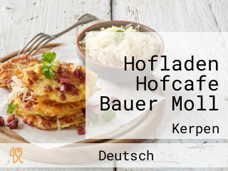 Hofladen Hofcafe Bauer Moll