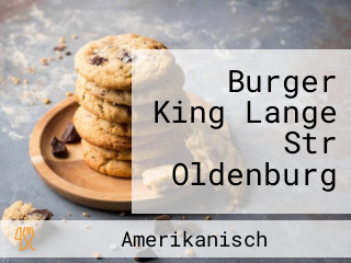 Burger King Lange Str Oldenburg