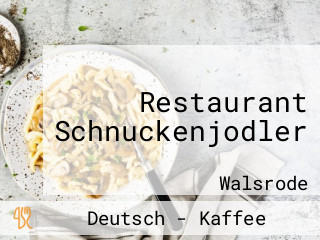 Restaurant Schnuckenjodler