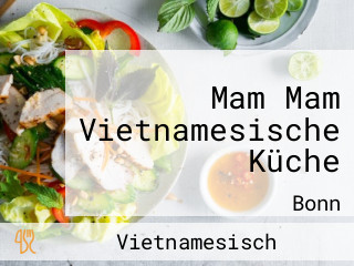 Mam Mam Vietnamesische Küche