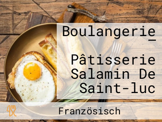 Boulangerie — Pâtisserie Salamin De Saint-luc