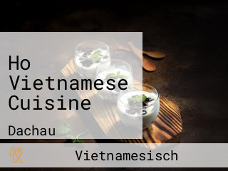 Ho Vietnamese Cuisine