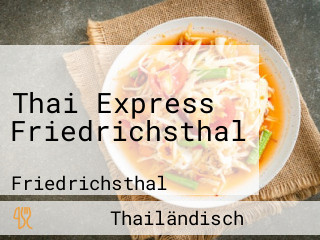 Thai Express Friedrichsthal