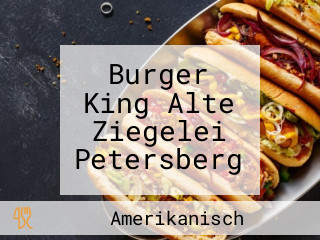 Burger King Alte Ziegelei Petersberg