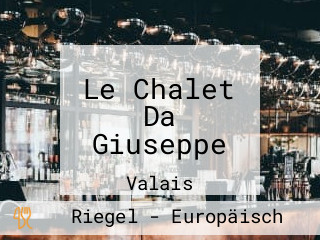 Le Chalet Da Giuseppe