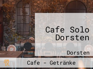 Cafe Solo Dorsten