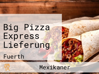Big Pizza Express Lieferung