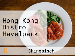 Hong Kong Bistro Havelpark