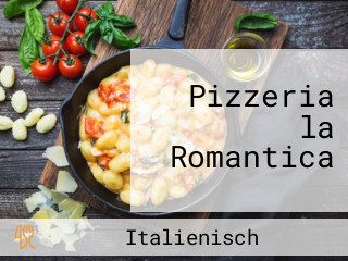 Pizzeria la Romantica