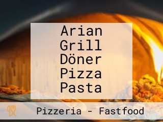 Arian Grill Döner Pizza Pasta