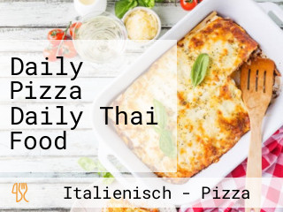 Daily Pizza Daily Thai Food