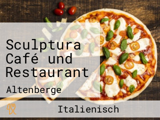 Sculptura Café und Restaurant